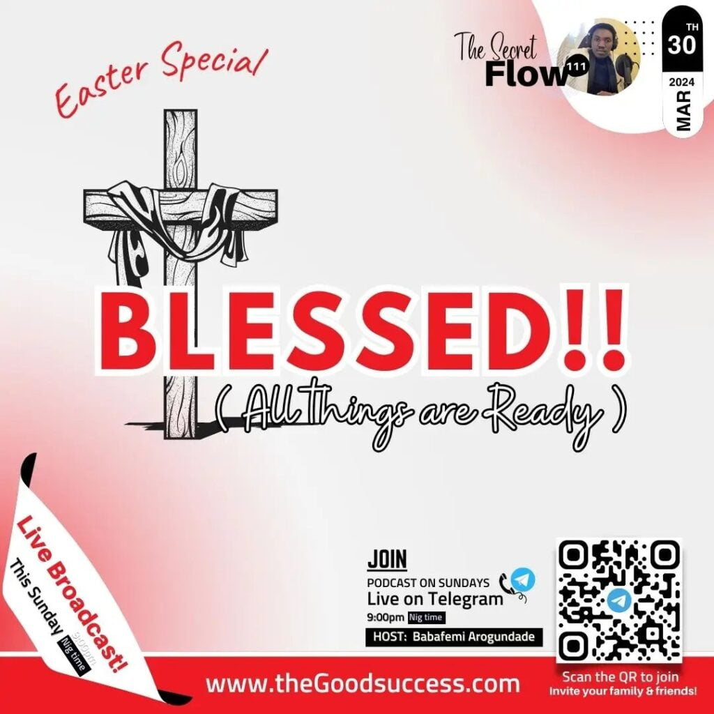 Blessed - All things are ready